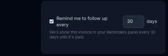 Remind me to follow up every 30 days checkbox, checked, on an invoice detail page